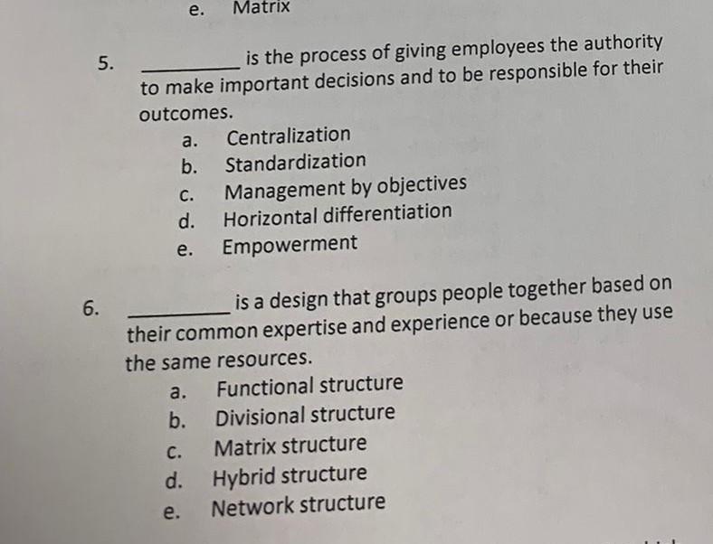 5 6 Is The Process Of Giving Employees The Authority To Make Important Decisions And To Be Responsible For Their Outco 1