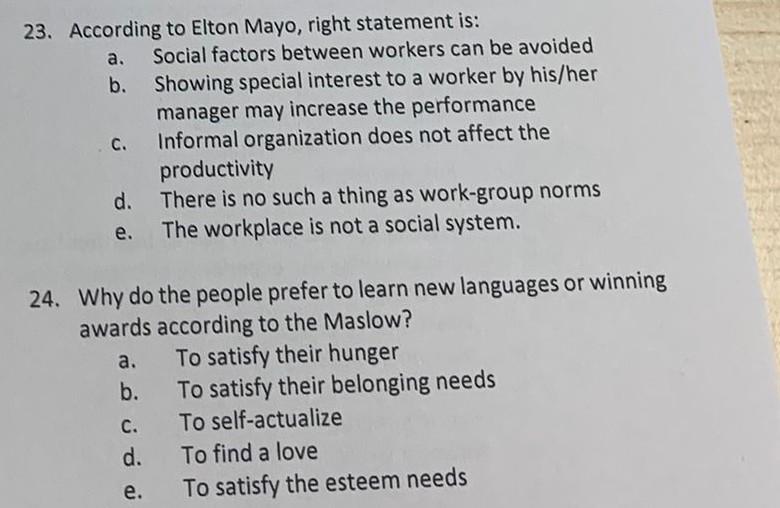23 According To Elton Mayo Right Statement Is B C D 24 Why Do The People Prefer To Learn New Languages Or Winning 1