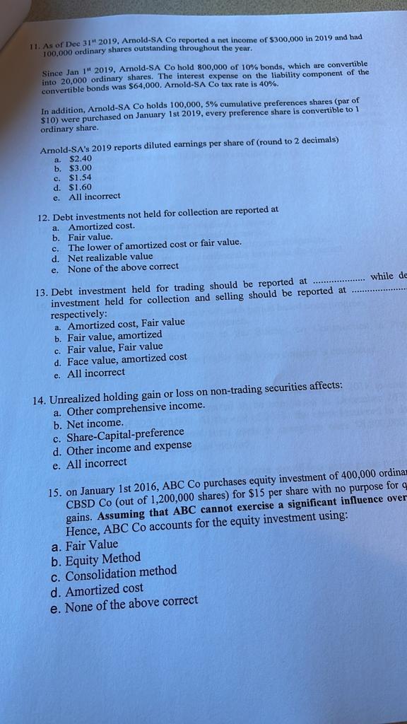 11 As Of Dec 31 2019 Amold Sa Co Reported A Net Income Of 300 000 In 2019 And Had 100 000 Ordinary Shares Outstandin 1