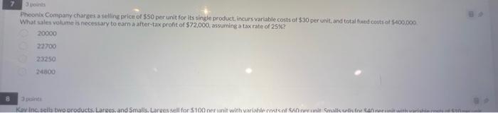 7 8 3 Points Pheonix Company Charges A Selling Price Of 50 Per Unit For Its Single Product Incurs Variable Costs Of 3 1