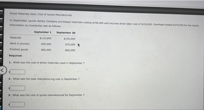 Direct Materials Used Cost Of Goods Manufactured In September Lauren Ashley Company Purchased Materials Costing 190 0 1