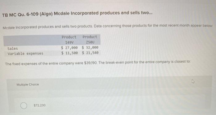 Tb Mc Qu 6 109 Algo Mcdale Incorporated Produces And Sells Two Mcdale Incorporated Produces And Sells Two Products 1