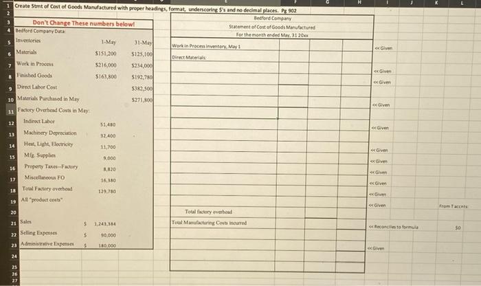 1 Create Stmt Of Cost Of Goods Manufactured With Proper Headings Format Underscoring S And No Decimal Places Pg 902 1