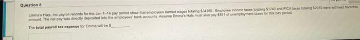 Question 1 Emma Corporation Prepared Its Statement Of Cash Flows For The Year The Following Information Is Taken From T 4