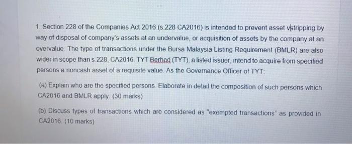 1 Section 228 Of The Companies Act 2016 S 228 Ca2016 Is Intended To Prevent Asset Vistripping By Way Of Disposal Of C 1