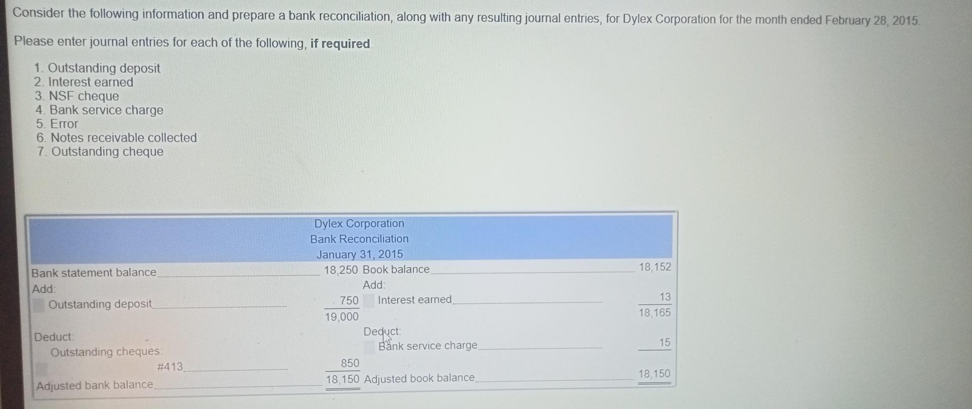 Consider The Following Information And Prepare A Bank Reconciliation Along With Any Resulting Journal Entries For Dyle 1