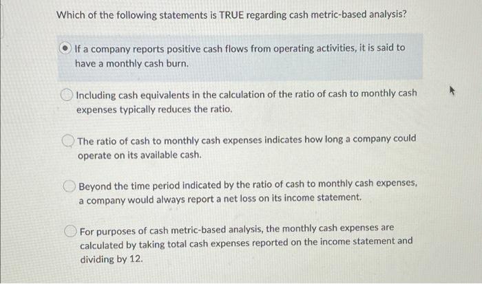 Question 14 5 Points Sadie And Otis Inc Reported A Cash Burn For The Year Of 5 760 How Many Months Would The Compa 4