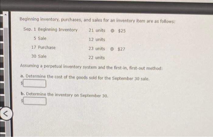 Beginning Inventory Purchases And Sales For An Inventory Item Are As Follows Sep 1 Beginning Inventory 23 Units 1 4