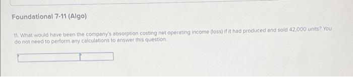 Required Information The Foundational 15 Algo Lo7 1 Lo7 2 Lo7 3 Lo7 4 Lo7 5 The Following Information Applies T 4
