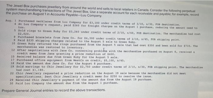 The Jewel Box Purchases Jewellery From Around The World And Sells To Local Retailers In Canada Consider The Following P 1
