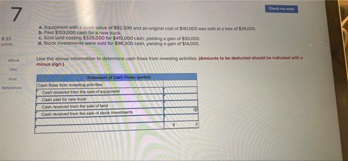 Check My Work 7 8 33 Points A Equipment With A Book Value Of 82 500 And An Original Cost Of 161 000 Was Sold At A Los 1