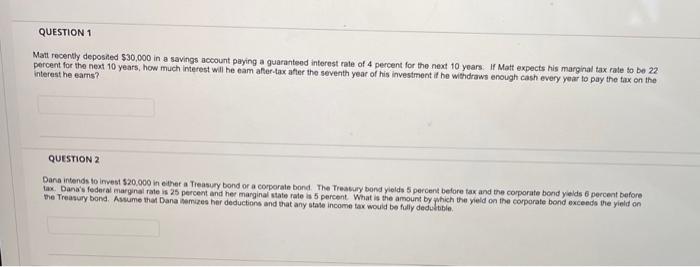 Question 1 Matt Recently Deposited 30 000 In A Savings Account Paying A Guaranteed Interest Rate Of 4 Percent For The N 1