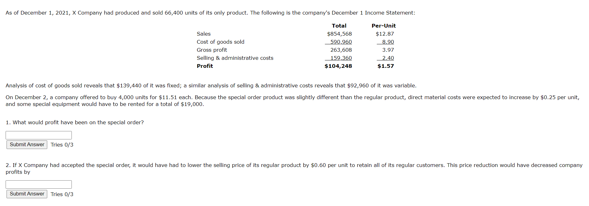 Questions 1 And 2 Are Based On The Following Information As Of December 1 2021 X Company Had Produced And Sold 66 400 1
