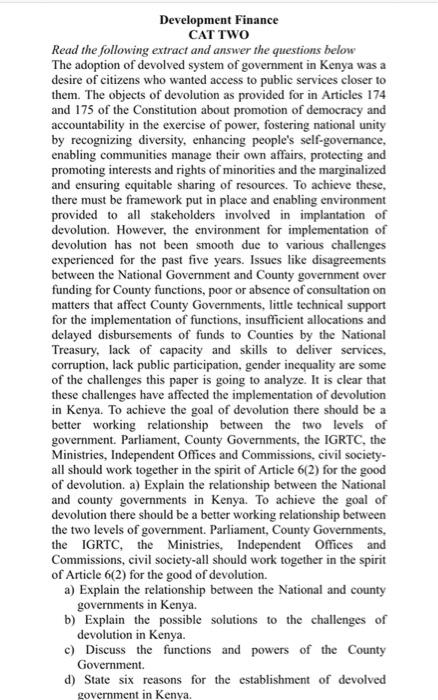 Development Finance Cat Two Read The Following Extract And Answer The Questions Below The Adoption Of Devolved System Of 1