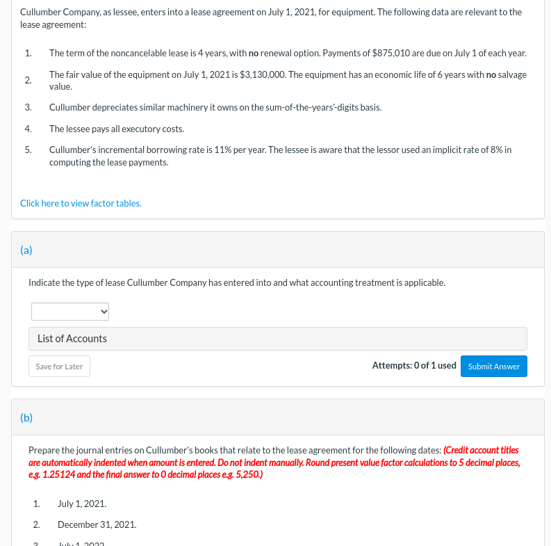 Cullumber Company As Lessee Enters Into A Lease Agreement On July 1 2021 For Equipment The Following Data Are Relev 1
