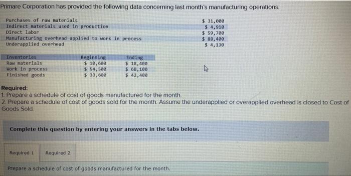 Primare Corporation Has Provided The Following Data Concerning Last Month S Manufacturing Operations Purchases Of Raw M 1
