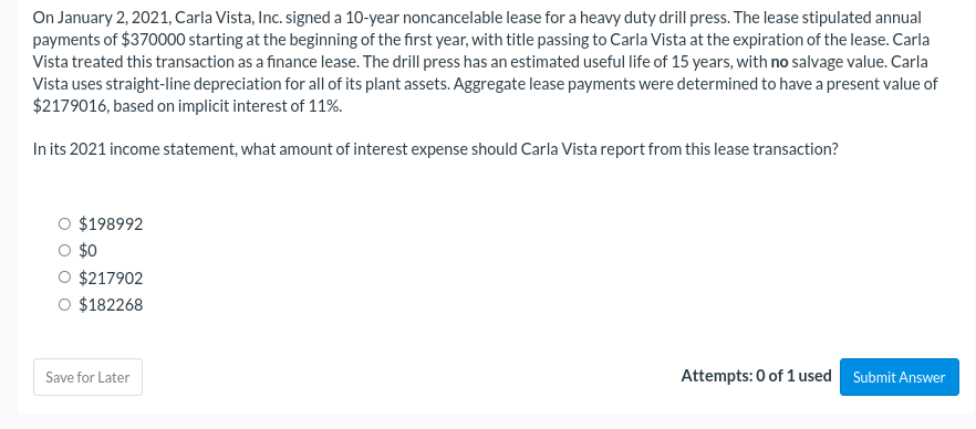 On January 2 2021 Carla Vista Inc Signed A 10 Year Noncancelable Lease For A Heavy Duty Drill Press The Lease Stipu 1