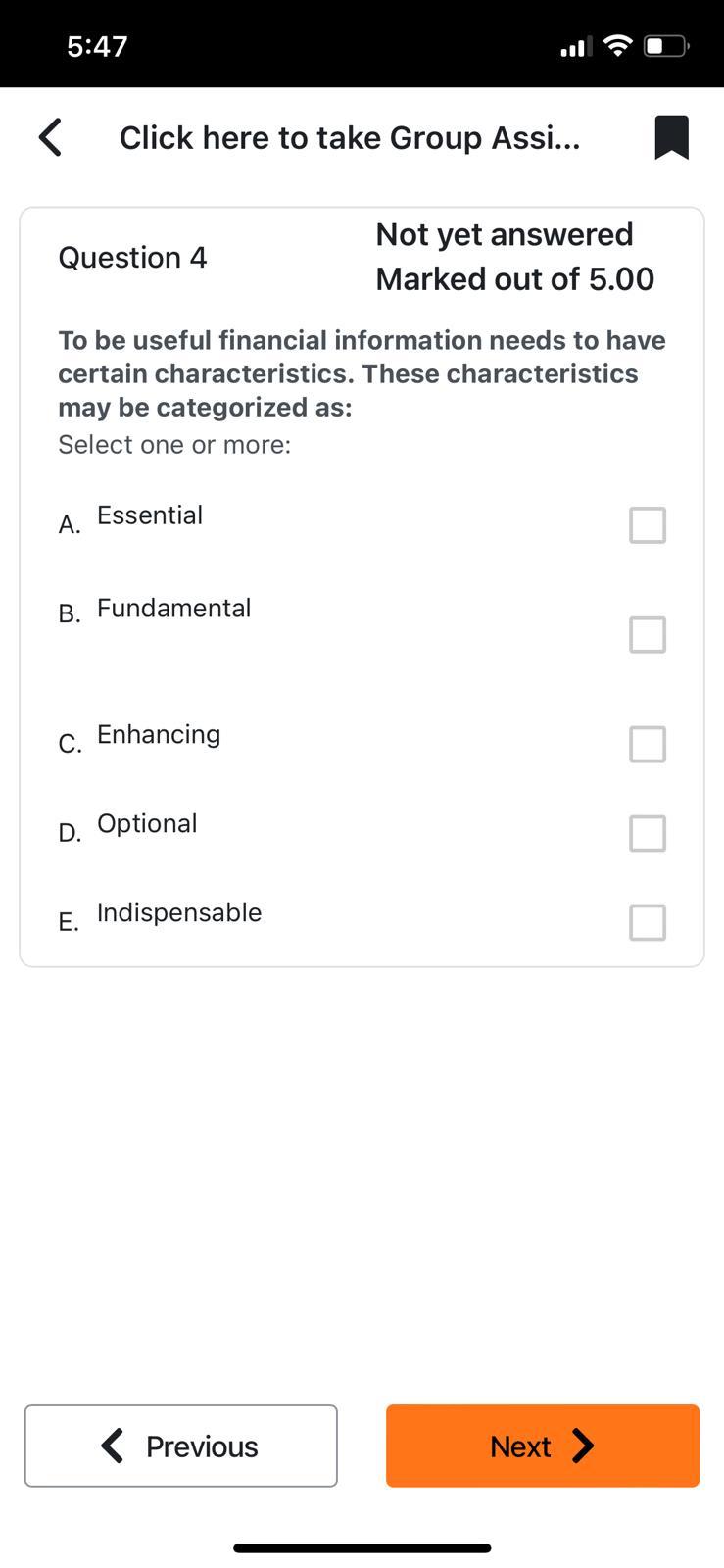 5 47 Click Here To Take Group Assi Question 4 To Be Useful Financial Information Needs To Have Certain Characterist 1