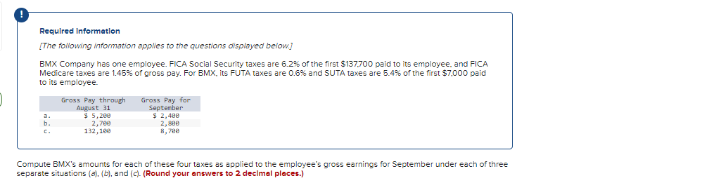 Required Information The Following Information Applies To The Questions Displayed Below Bmx Company Has One Employee 1