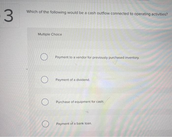 1 The Sum Of The Individual Increases Or Decreases For All Three Sections Of The Statement Of Cash Flows Equals The Chan 3