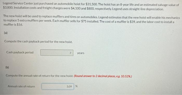 Legend Service Center Just Purchased An Automobile Hoist For 31 500 The Hoist Has An 8 Year Life And An Estimated Salv 1