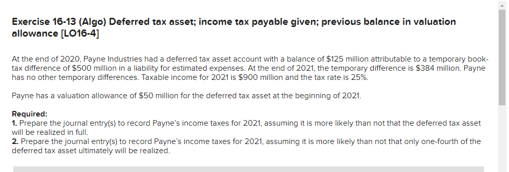 Exercise 16 13 Algo Deferred Tax Asset Income Tax Payable Given Previous Balance In Valuation Allowance Lo16 4 At 1