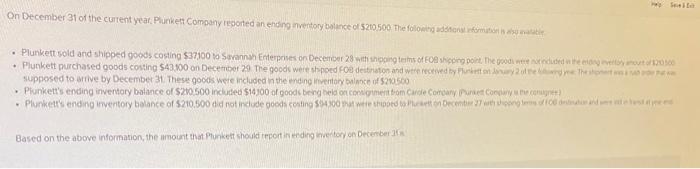 On December 31 Of The Current Year Plunkett Company Reported An Ending Inventory Balance Of 210 500 The Following Addi 2