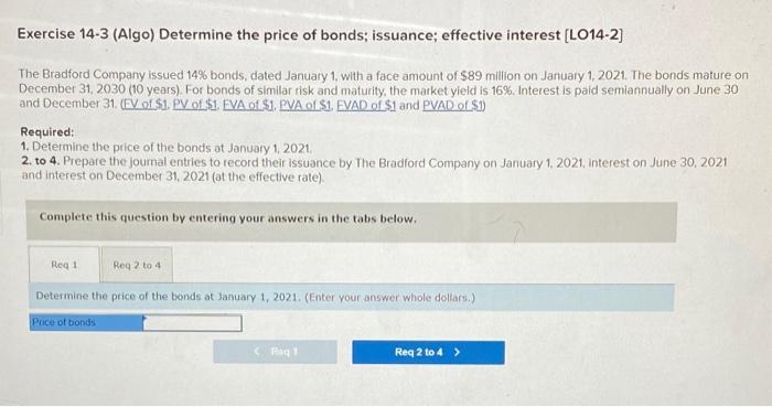 Exercise 14 3 Algo Determine The Price Of Bonds Issuance Effective Interest L014 2 The Bradford Company Issued 14 1