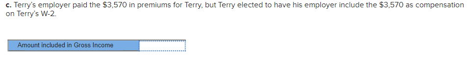 Required Information The Following Information Applies To The Questions Displayed Below Terry Was Ill For Three Month 2