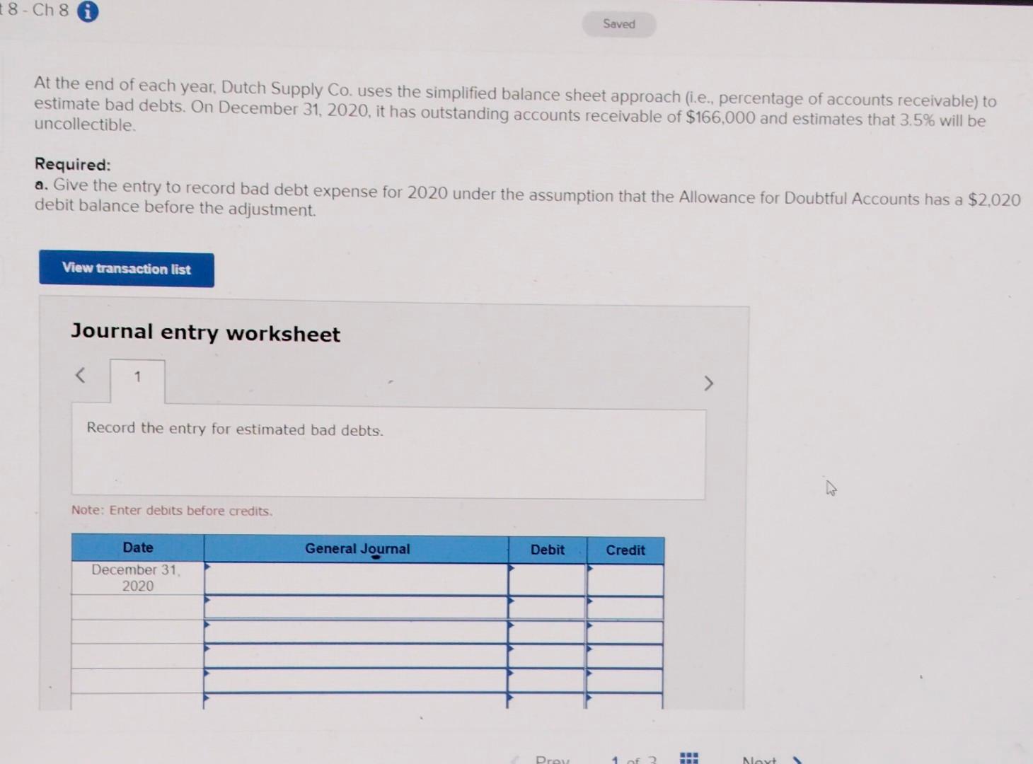 8 Ch 8 At The End Of Each Year Dutch Supply Co Uses The Simplified Balance Sheet Approach I E Percentage Of Account 1