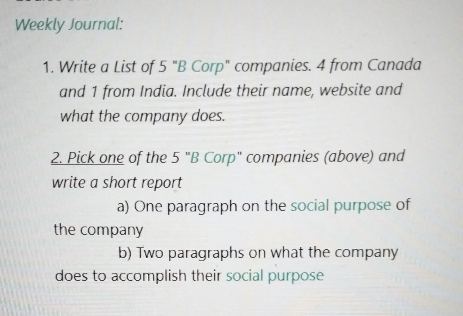 Weekly Journal 1 Write A List Of 5 B Corp Companies 4 From Canada And 1 From India Include Their Name Website And 1