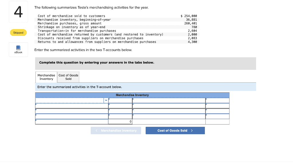 4 Skipped Ebook The Following Summarizes Tesla S Merchandising Activities For The Year Cost Of Merchandise Sold To Cust 1