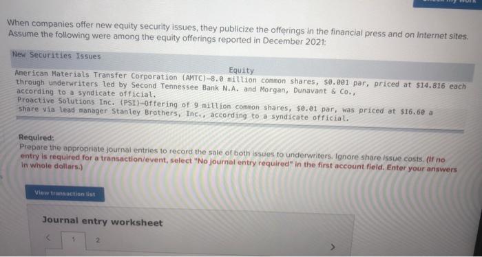 When Companies Offer New Equity Security Issues They Publicize The Offerings In The Financial Press And On Internet Sit 1
