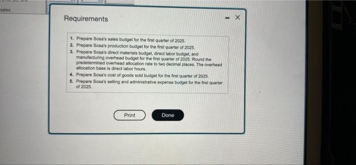Requirement 1 Prepare Sosa S Sales Budget For The First Quarter Of 2025 Sosa Batting Company Sales Budget For The Quar 5
