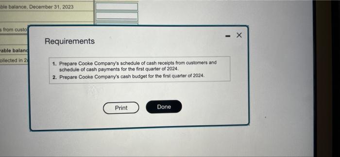 Cooke Company Has Provided The Following Budget Information For The First Quarter Of 2024 Click The Icon To View The Bu 4