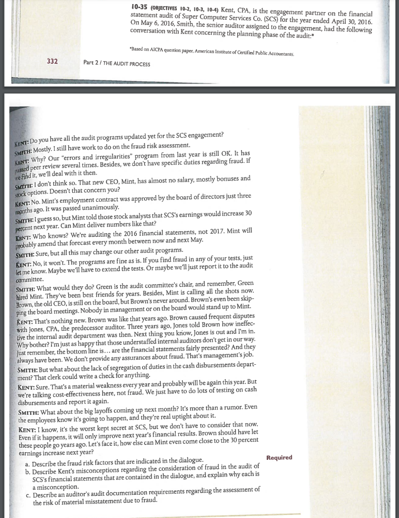 332 10 35 Objectives 10 2 10 3 10 4 Kent Cpa Is The Engagement Partner On The Financial Statement Audit Of Super C 1