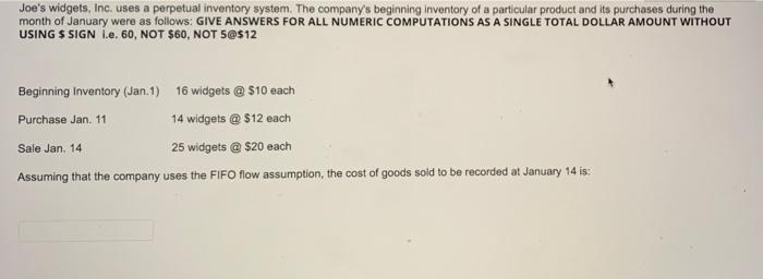 Joe S Widgets Inc Uses A Perpetual Inventory System The Company S Beginning Inventory Of A Particular Product And Its 1