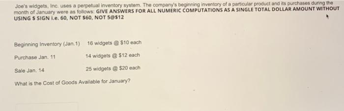 Joe S Widgets Inc Uses A Perpetual Inventory System The Company S Beginning Inventory Of A Particular Product And Its 2