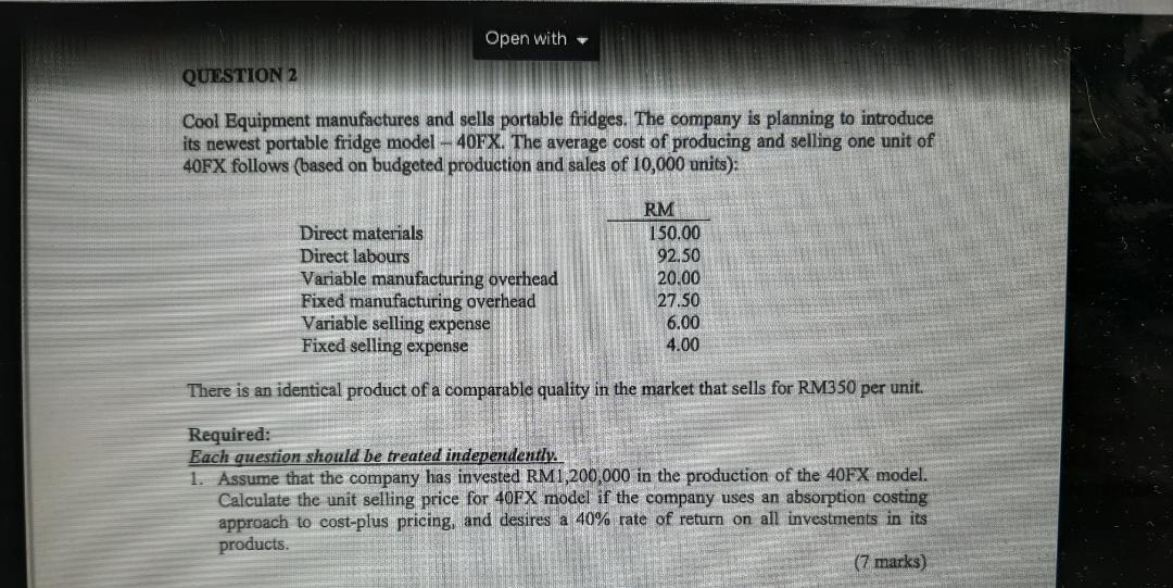 Question 2 Open With Cool Equipment Manufactures And Sells Portable Fridges The Company Is Planning To Introduce Its Ne 1