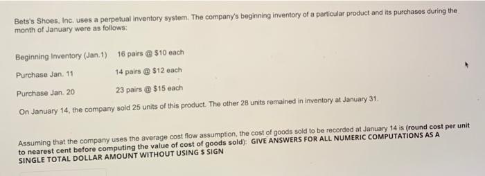 Bet S Inc Uses A Perpetual Inventory System The Company S Beginning Inventory Of A Particular Product And Its Purchas 4
