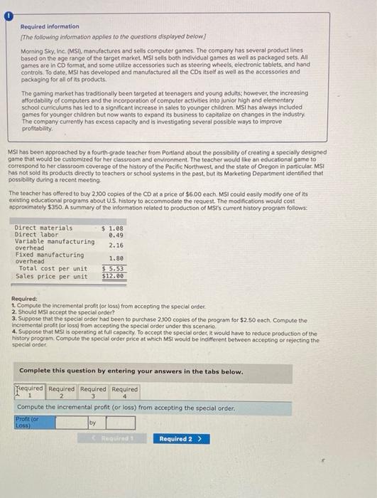 Required Information The Following Information Applies To The Questions Displayed Below Morning Sky Inc Msi Manuf 1