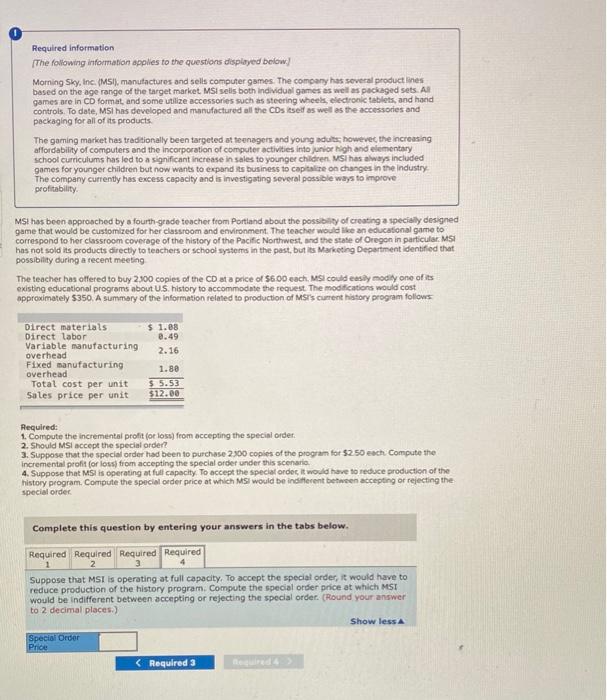 Required Information The Following Information Applies To The Questions Displayed Below Morning Sky Inc Msi Manuf 4