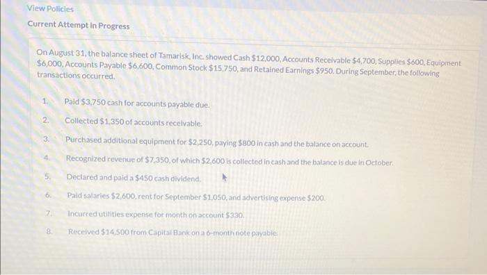 View Policies Current Attempt In Progress On August 31 The Balance Sheet Of Tamarisk Inc Showed Cash 12 000 Account 1