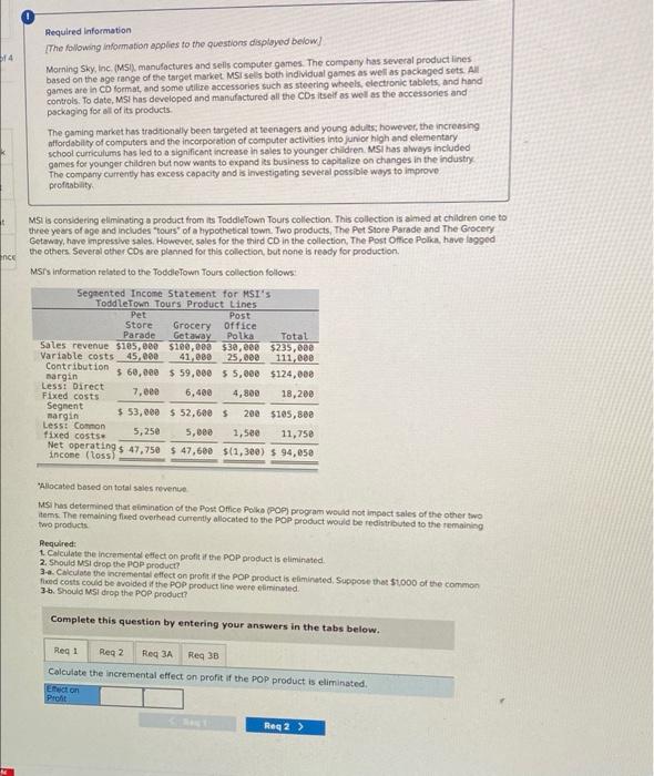 14 T Nce Required Information The Following Information Applies To The Questions Displayed Below Morning Sky Inc Ms 1