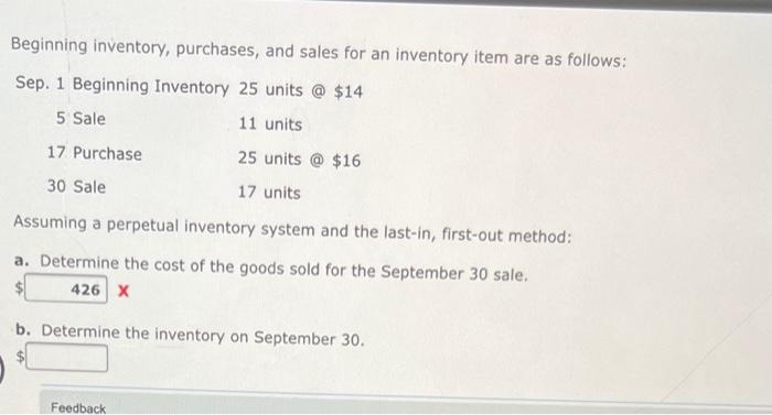 Beginning Inventory Purchases And Sales For An Inventory Item Are As Follows Sep 1 Beginning Inventory 25 Units 1 1