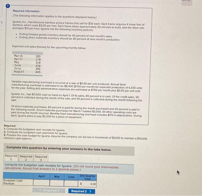 3 Required Information The Following Information Applies To The Questions Displayed Below Iguana Inc Manufactures B 3