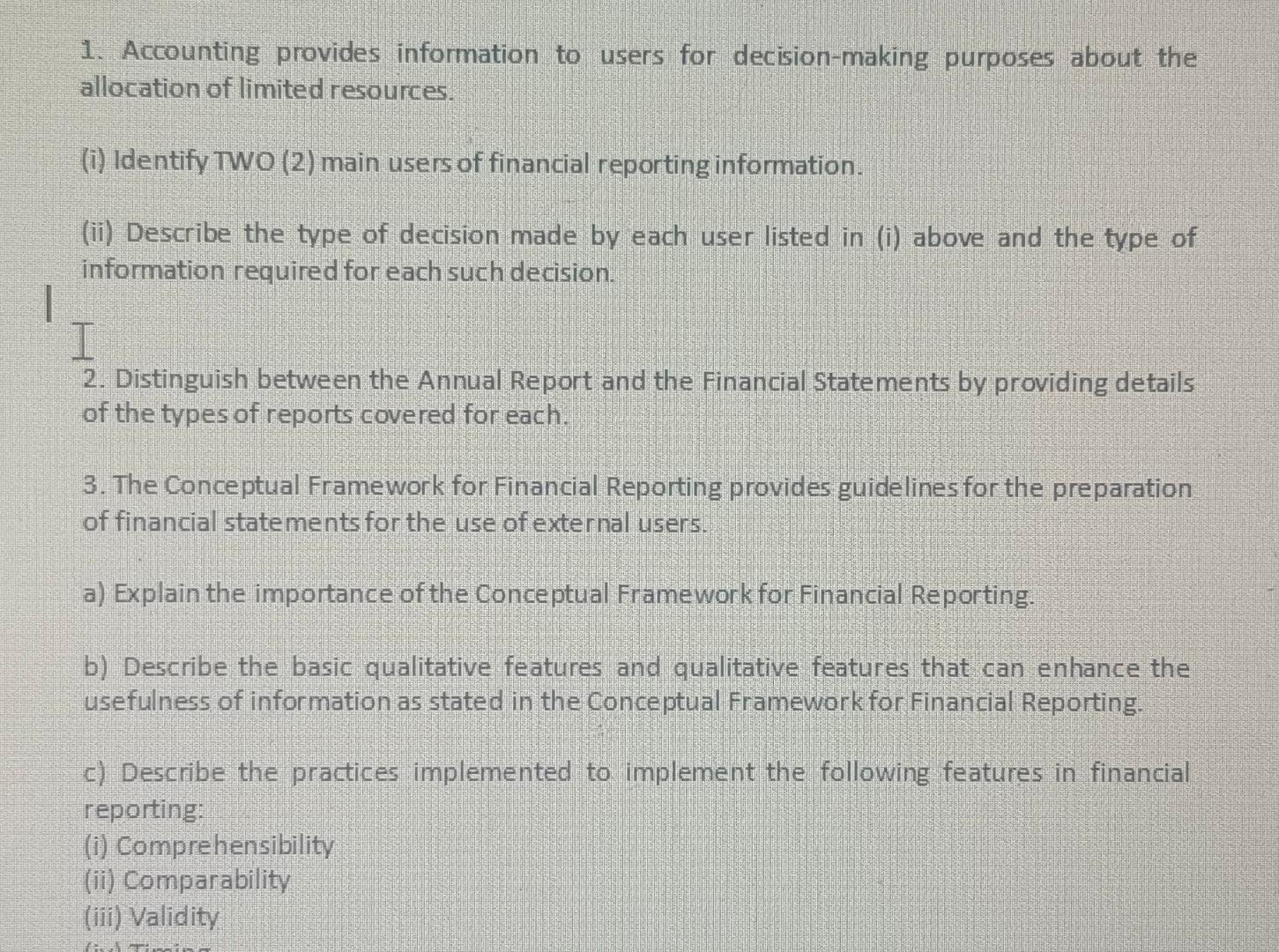 1 Accounting Provides Information To Users For Decision Making Purposes About The Allocation Of Limited Resources I 1