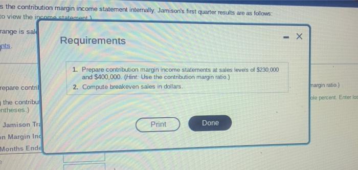 Jamison Travel Uses The Contribution Margin Income Statement Internally Jamison S First Quarter Results Are As Follows 3