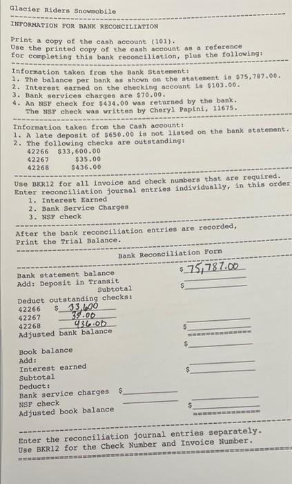 Glacier Riders Snowmobile Information For Bank Reconciliation Print A Copy Of The Cash Account 101 Use The Printed Co 1