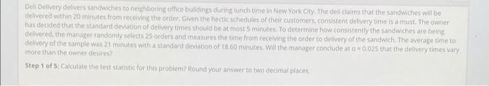 Dell Delivery Delivers Sandwiches To Neliehboring Office Buildings During Lunch Time In New York City The Del Claims Th 1
